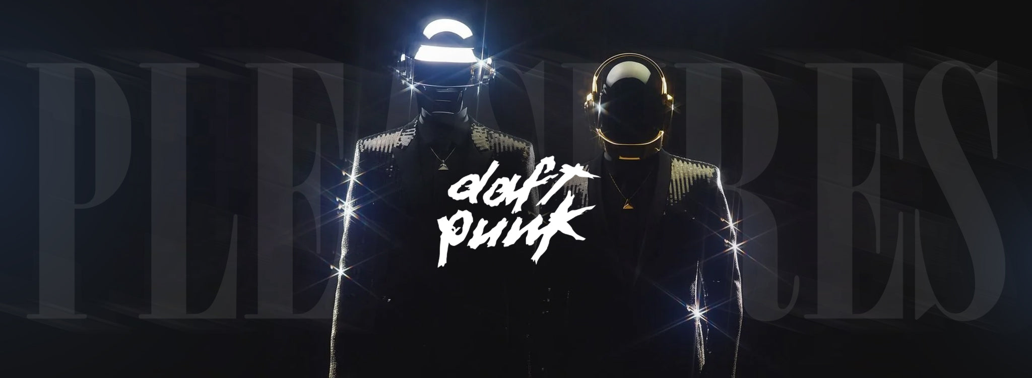 BANNER.WEB.PLEASURESXDAFTPUNK1.jpg